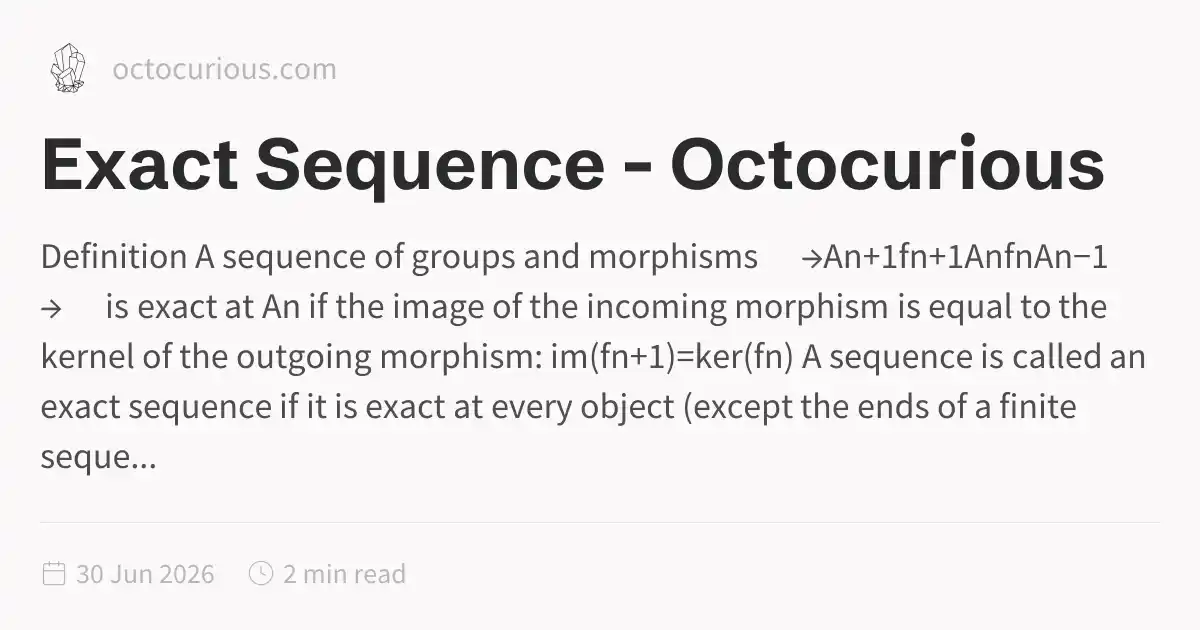 Exact Sequence - Octocurious