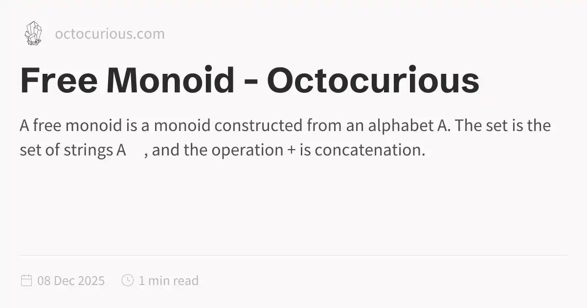 Free Monoid - Octocurious