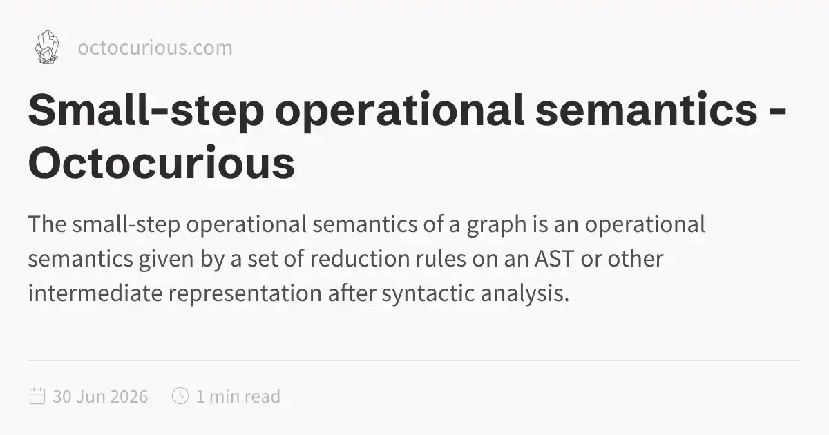 Small-step operational semantics - Octocurious